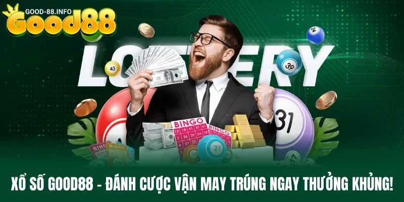 Xổ Số Good88 Thử Tài Vận May
